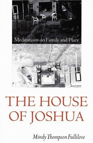 The House of Joshua: Meditations on Family and Place (Texts and Contexts)