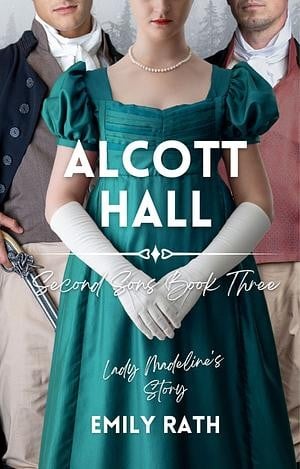 Alcott Hall: Second Sons Book Three