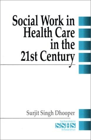 Social work in health care in the 21st century