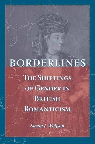 Borderlines: The Shiftings of Gender in British Romanticism