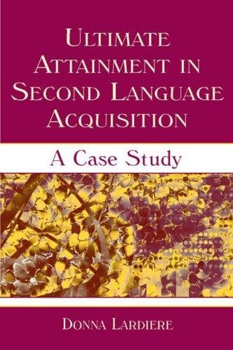 Ultimate Attainment in Second Language Acquisition: A Case Study