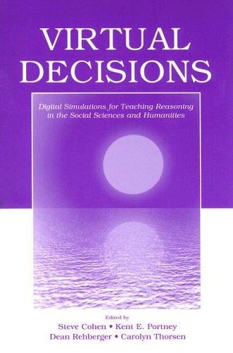 Virtual Decisions: Digital Simulations for Teaching Reasoning