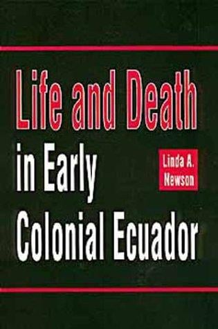Life and death in early colonial Ecuador
