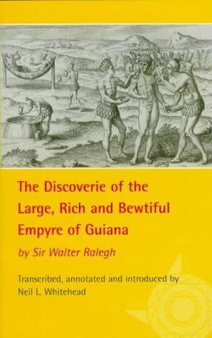 The discoverie of the large, rich, and bewtiful Empyre of Guiana