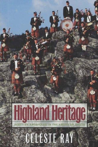 Highland Heritage: Scottish Americans in the American South