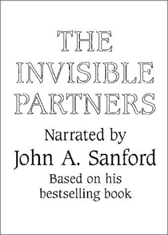 Invisible Partners: How the Male and Female in Each of Us Affects Our Relationships/Audio Cassette