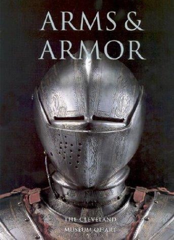 Arms & Armor: The Cleveland Museum of Art