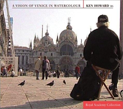 A Vision of Venice in Watercolour (Royal Academy Collections)