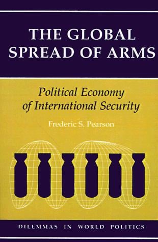 The global spread of arms: political economy of international security