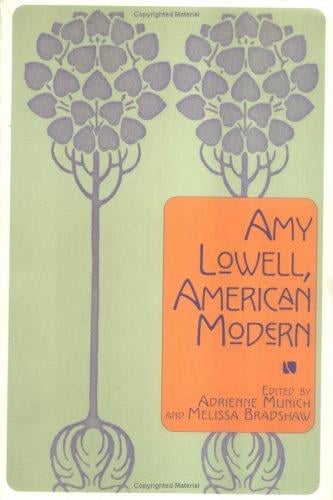 Amy Lowell, American modern