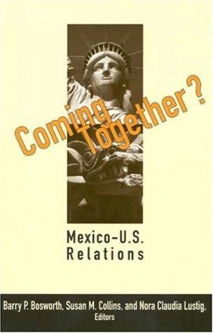Coming together?: Mexico-United States relations