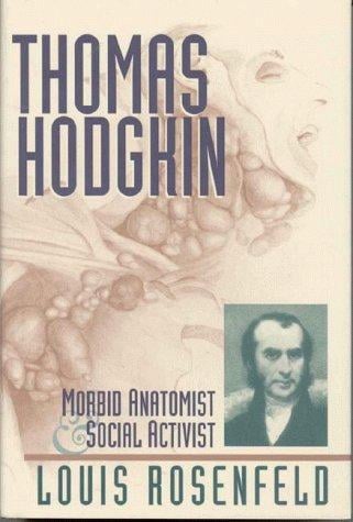 Thomas Hodgkin: morbid anatomist & social activist