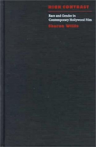 High contrast: race and gender in contemporary Hollywood film