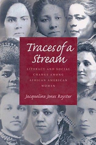 Traces of a stream: literacy and social change among African American women