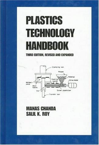 Plastics technology handbook