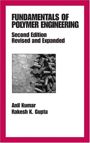 Fundamentals of polymer engineering