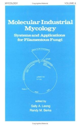 Molecular Industrial Mycology (Mycology Series, Vol 8)