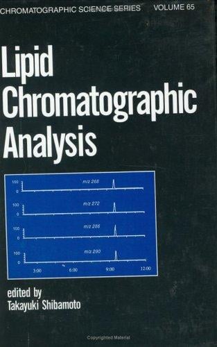 Lipid Chromatographic Analysis (Chromatographic Science)