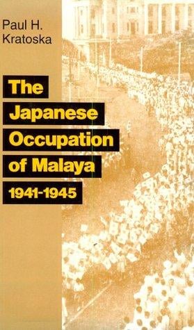 Japanese occupation of Malaya: a social and economic history
