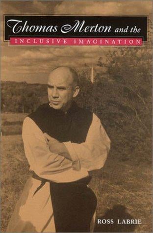 Thomas Merton and the inclusive imagination