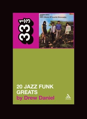 Throbbing Gristle's Twenty Jazz Funk Greats (33 1/3)