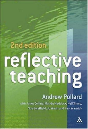 Reflective Teaching: Evidence-informed Professional Practice (Continuum Studies in Reflective Practice & Theory)