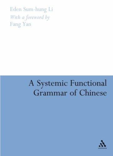 Systemic Functional Grammar of Chinese: A Text-Based Analysis