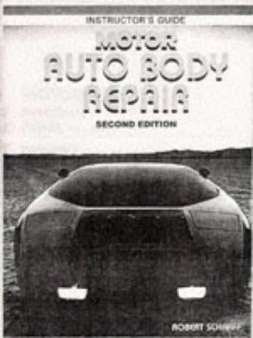 Motor Auto Body Repair: Instructor's Guide