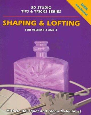 Shaping & lofting: release 3 and 4