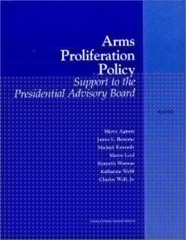 Arms Proliferation Policy: Support to the Presidential Advisory Board