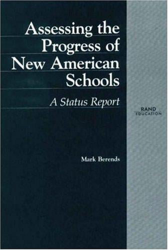 Assessing the Progress of New American Schools: A Status Report