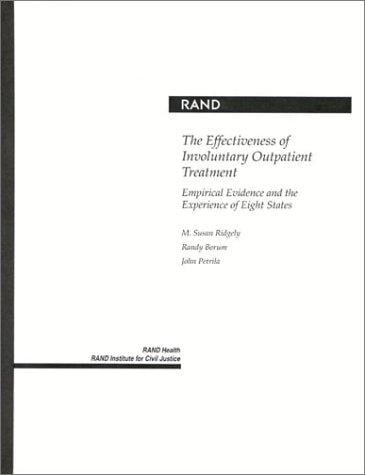 The effectiveness of involuntary outpatient treatment: empirical evidence and the experience of eight states