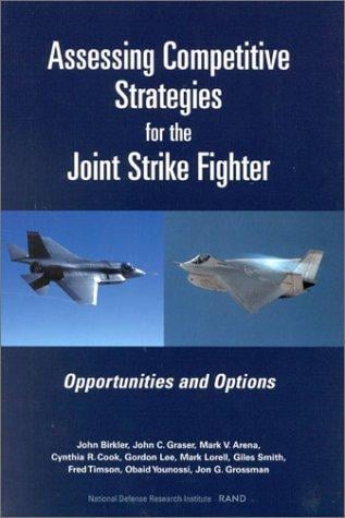 Assessing Competitive Strategies for the Joint Strike Fighter: Opportunities and Options