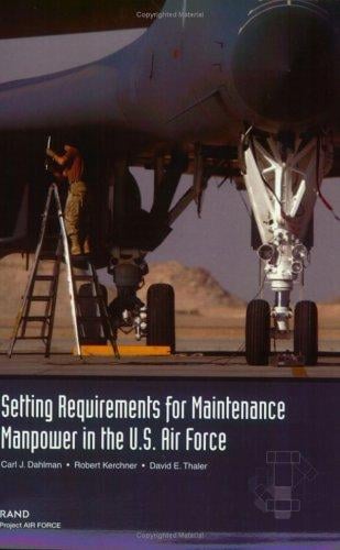 Setting Requirements for USAF Maintenance Manpower: A Review of Methodology