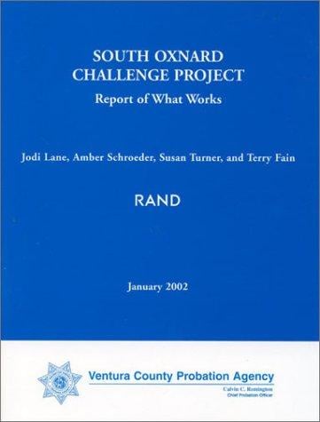 South Oxnard Challenge Project: Report of What Works