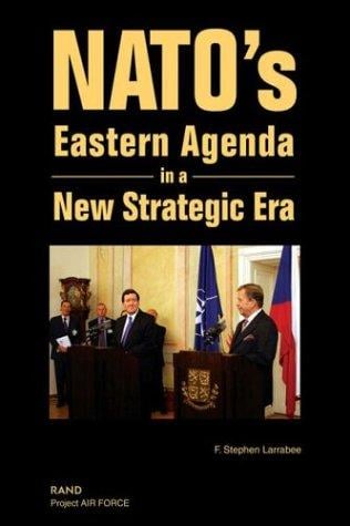 NATO's Eastern Agenda in a New Strategic Era {2003}