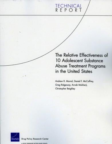 The Relative Effectiveness of 10 Adolescent Substance Abuse Treatment Programs in CSAT's ATM Project (Technical Report)