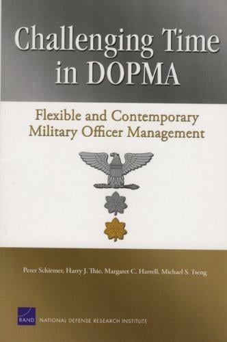 Challenging Time in DOPMA: Flexible and Contemporary Military Officer Management