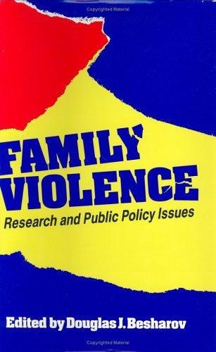 Family Violence: Research and Public Policy Issues (AEI Studies)
