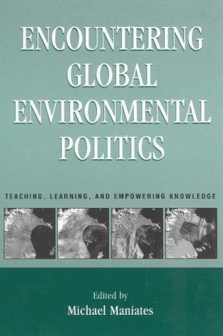 Encountering Global Environmental Politics