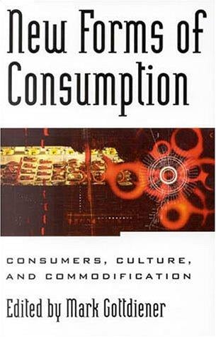 New Forms of Consumption