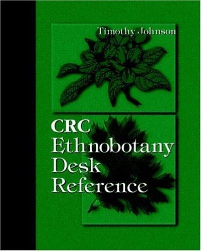 CRC ethnobotany desk reference