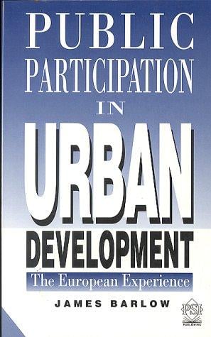 Public participation in urban development: the European experience