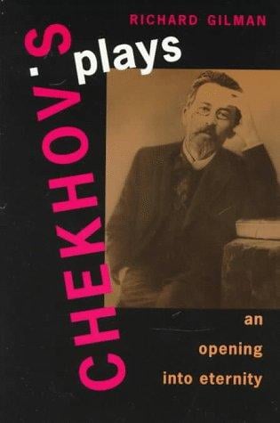 Chekhov's Plays: An Opening into Eternity