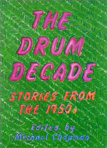 The Drum Decade: Stories from the 1950s