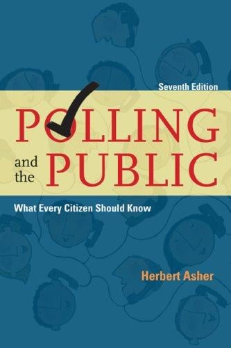Polling and the Public: What Every Citizen Should Know