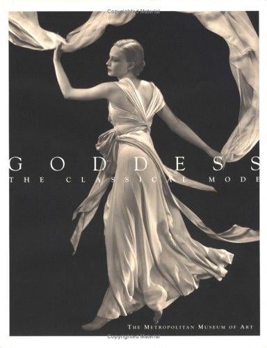 Goddess: The Classical Mode (Metropolitan Museum of Art Series)