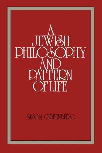 A Jewish philosophy and pattern of life