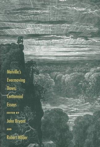 Melville's evermoving dawn: centennial essays