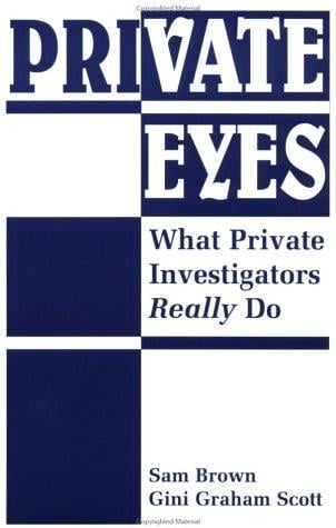 Private Eyes: What Private Investigators Really Do